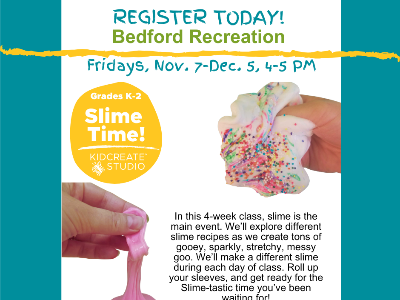 Bedford Rec: Slime Time (Grades K-2)